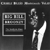 Charly Blues Masterworks - CBM49 Big Bill Broonzy (The Southern Blues)