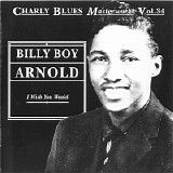Charly Blues Masterworks - CBM34 Blilly Boy Arnold (I Wish You Would)