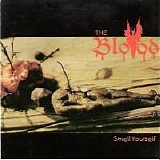 The Blood - Smell Yourself