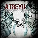 Atreyu - Suicide Notes And Butterfly Kisses
