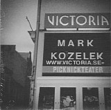 Mark Kozelek - Live At Victoria Teatern And Stenhammarsalen