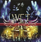W.E.T. - One Live - In Stockholm