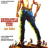 Bruno Nicolai - Bruciatelo Vivo!