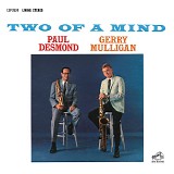 Paul Desmond & Gerry Mulligan - Two Of A Mind (boxed)