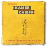 Kaiser Chiefs - Education,Education, Education & War