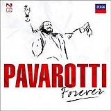 Pavarotti, Luciano - Pavarotti Forever (CD-1)   2007