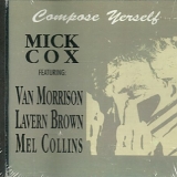 Mick Cox - Compose Yerself