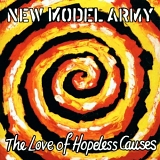 New Model Army - The Love Of Hopeless Causes