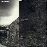 A Witness - Threaphurst Lane