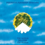 Premiata Forneria Marconi - The World Became The World (2010 )
