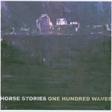 Horse Stories - One Hundred Waves