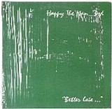 Happy The Man - 3rd "Better Late..."