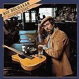 Roy Buchanan - Loading Zone (Remastered)