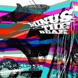 Minus The Bear - They Make Beer Commercials Like This