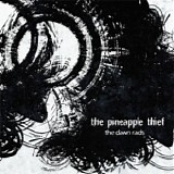 The Pineapple Thief - The Dawn Raids - Volume 2