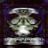 Legendary Pink Dots - Nemesis Online
