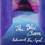 Edward Ka-Spel - The Blue Room