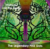 The Legendary Pink Dots - Hallway Of The Gods