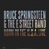 Bruce Springsteen - Born in the U.S.A. Live [2014]