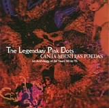 The Legendary Pink Dots - Canta Mientras Puedas