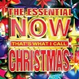 Various artists - The Essential NOW That's What I Call Christmas