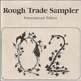 Various artists - Rough Trade Sampler 02 - International Edition