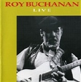 Roy Buchanan - Live (Live In U.S.A. & Holland 77-85) @320