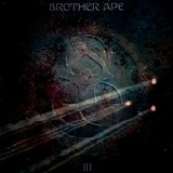 Brother Ape - III