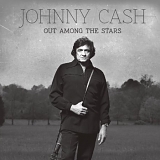 Johnny Cash - Out Among the Stars