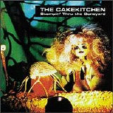 Cakekitchen, The - Stompin' Thru The Boneyard