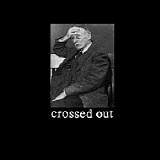 Crossed Out - 1990-1993