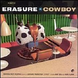 Erasure - Cowboy