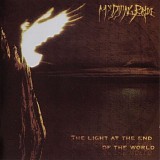 My Dying Bride - The Light At The End Of The World