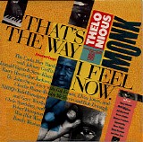 Various artists - That's The Way I Feel Now: A Tribute To Thelonious Monk