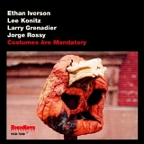 Ethan Iverson, Lee Konitz, Larry Grenadier & Jorge Rossy - Costumes Are Mandatory