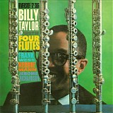 Billy Taylor - Billy Taylor With Four Flutes