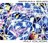 Brian Eno - Ali Click