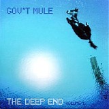 Gov't Mule - The Deep End, Volume 1 (24/96)