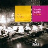 Stan Getz Quartet - Jazz In Paris 079 - In Paris
