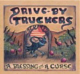 Drive-By Truckers - A Blessing And A Curse