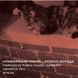 Widespread Panic - Porch Songs Vol. 08 - 7/4/2001 Geneva, MN