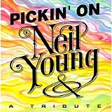 Various artists - Pickin' On Neil Young: A Tribute