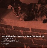 Widespread Panic - Porch Songs Vol. 04 - 11/1/1996 Milwaukee, WI
