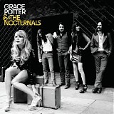 Grace Potter And The Nocturnals - Grace Potter And The Nocturnals
