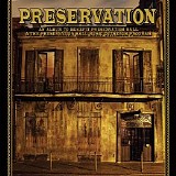 Preservation Hall Jazz Band - Preservation: An Album To Benefit Preservation Hall & The Preservation Hall Music Outreach Program