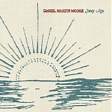 Daniel Martin Moore - Stray Age (2008) flac