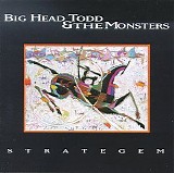 Big Head Todd & the Monsters - Strategem (1994) mp3