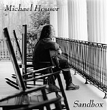 Michael Houser - Sandbox (2006) flac