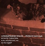 Widespread Panic - Porch Songs Vol. 13 - 11/11/97 Kalamazoo, MI