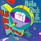 BÃ©la Fleck & the Flecktones - UFO Tofu (1992) mp3